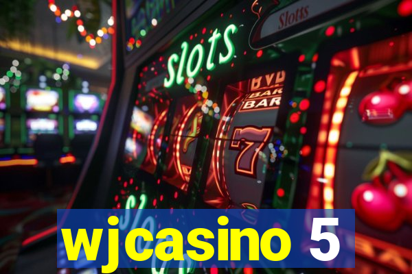 wjcasino 5